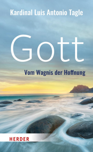 Luis Antonio Gokim Tagle: Gott
