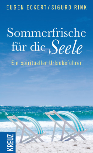 Sigurd Rink, Eugen Eckert: Sommerfrische für die Seele