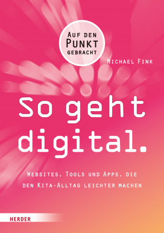 Michael Fink: So geht digital.