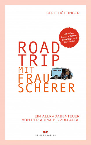Berit Hüttinger: Roadtrip mit Frau Scherer