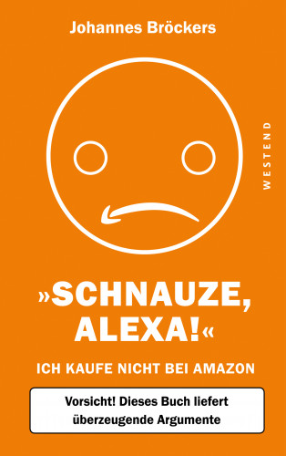 Johannes Bröckers: Schnauze, Alexa!