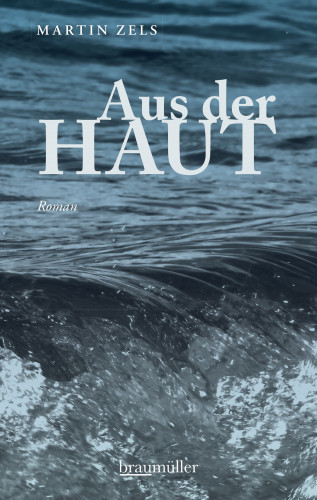 Martin Zels: Aus der Haut