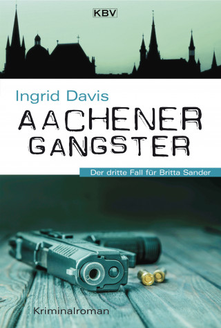 Ingrid Davis: Aachener Gangster