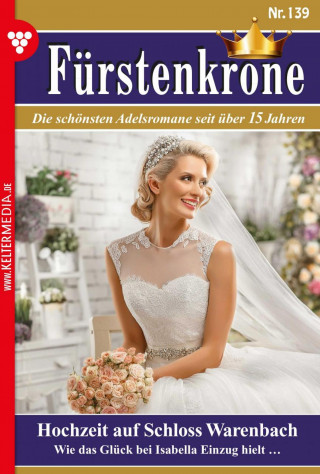 Caroline von Steineck: Hochzeit auf Schloss Warenbach