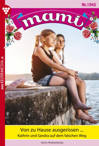 Silva Werneburg: Von zu Hause ausgerissen ...