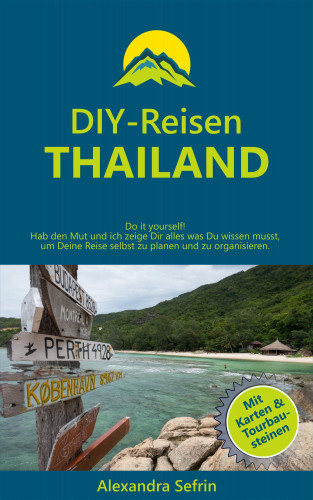 Alexandra Sefrin: DIY-Reisen - Thailand