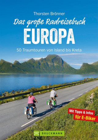 Thorsten Brönner: Das große Radreisebuch Europa