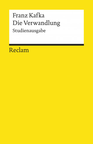 Franz Kafka: Die Verwandlung. Studienausgabe