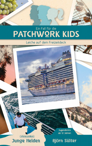 Björn Sülter: Ein Fall für die Patchwork Kids
