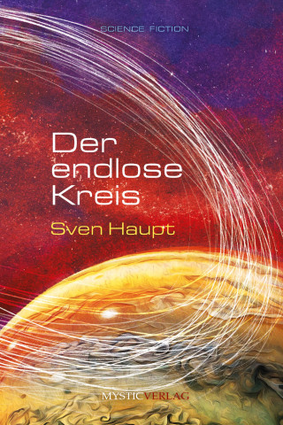 Sven Haupt: Der endlose Kreis