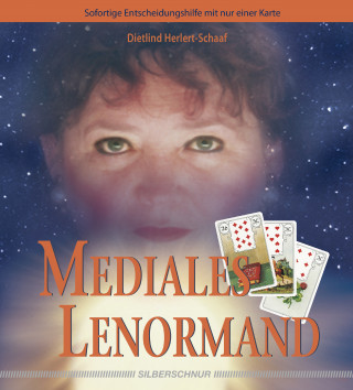 Dietlind Herlert-Schaaf: Mediales Lenormand