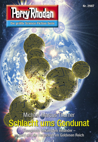 Michael Marcus Thurner: Perry Rhodan 2987: Schlacht ums Gondunat