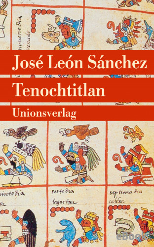 José León Sánchez: Tenochtitlan