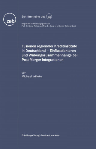 Michael Willeke: Fusionen regionaler Kreditinstitute in Deutschland