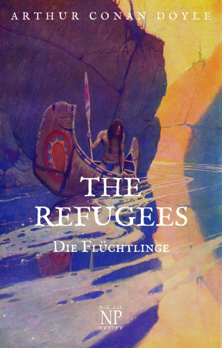 Arthur Conan Doyle: The Refugees – Die Flüchtlinge