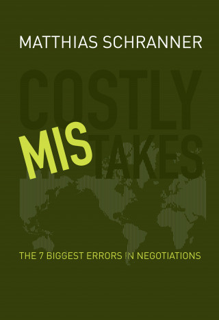 Matthias Schranner: Costly Mistakes