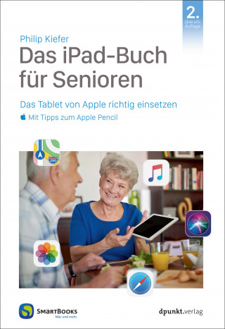 Philip Kiefer: Das iPad-Buch für Senioren