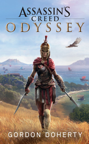 Oliver Bowden: Assassin's Creed Origins: Odyssey - Roman zum Game