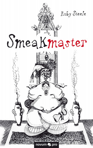 Ruby Steele: Smeakmaster