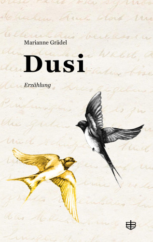 Marianne Grädel: Dusi