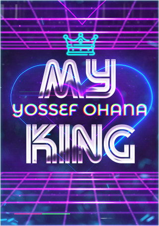 Yossef Ohana: My King