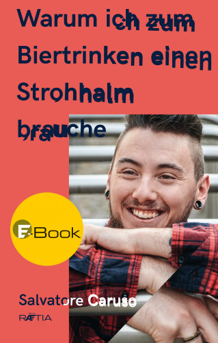 Salvatore Caruso: Warum ich zum Biertrinken einen Strohhalm brauche