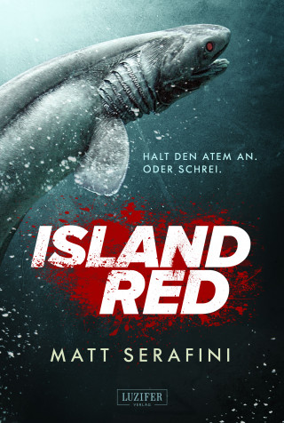 Matt Serafini: ISLAND RED