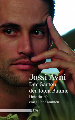 Jossi Avni: Der Garten der toten Bäume