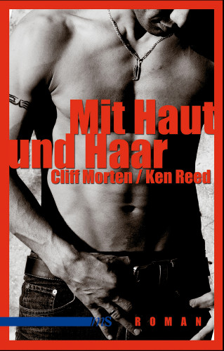 Cliff Morten, Ken Reed: Mit Haut und Haar