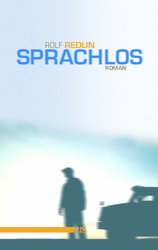 Rolf Redlin: Sprachlos