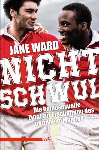 Jane Ward: Nicht schwul