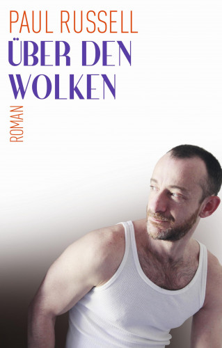 Paul Russell: Über den Wolken