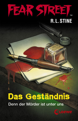 R.L. Stine: Fear Street 34 - Das Geständnis