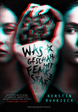Kerstin Ruhkieck: Was geschah mit Femke Star