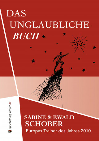 Ewald Schober, Sabine Schober: Das unglaubliche Buch