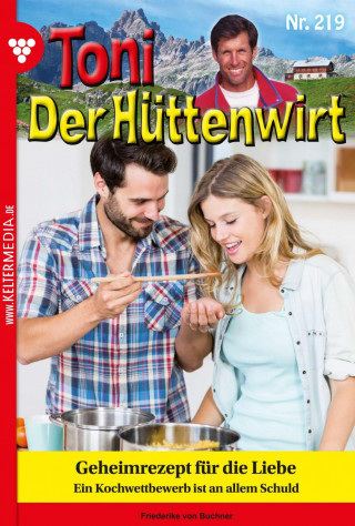 Friederike von Buchner: Geheimrezept für die Liebe