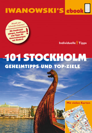 Ulrich Quack: 101 Stockholm - Geheimtipps und Top-Ziele