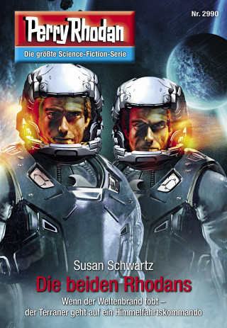 Susan Schwartz: Perry Rhodan 2990: Die beiden Rhodans