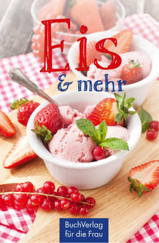 Katharina Kleinschmidt: Eis & mehr