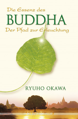 Ryuho Okawa: Die Essenz des Buddha