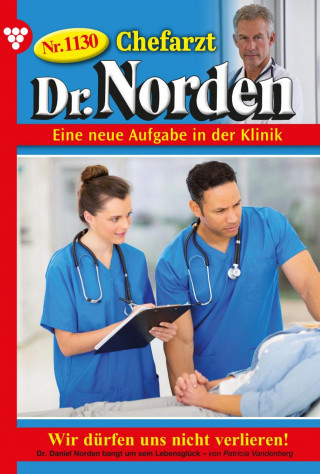 Patricia Vandenberg: Wir dürfen uns nicht verlieren!