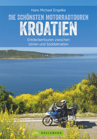 Hans Michael Engelke: Motorradtouren Kroatien