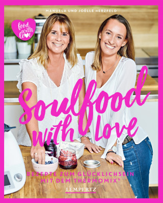 Manuela Herzfeld, Joelle Herzfeld: Herzfeld: Soulfood with Love