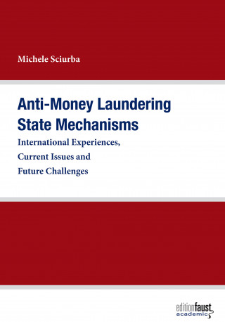 Michele Sciurba: Anti-Money Laundering State Mechanisms
