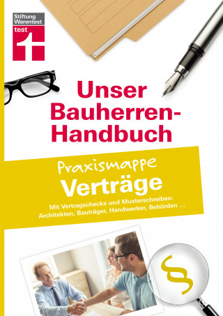 Jörg Stroisch: Bauherren-Praxismappe für Bauverträge