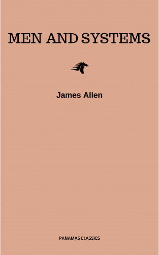 James Allen: Men and Systems