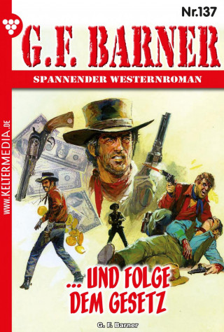 G.F. Barner: … und folge dem Gesetz