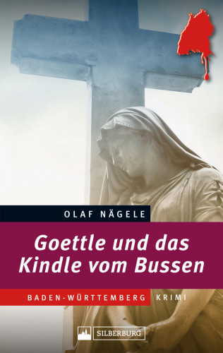 Olaf Nägele: Goettle und das Kindle vom Bussen