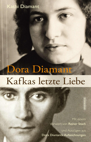 Kathi Diamant: Dora Diamant - Kafkas letzte Liebe