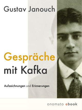 Gustav Janouch: Gespräche mit Kafka